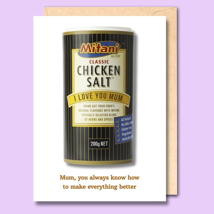 A card with Mitani chicken salt on the front. The text says "Mum, you always know how to make everything better".