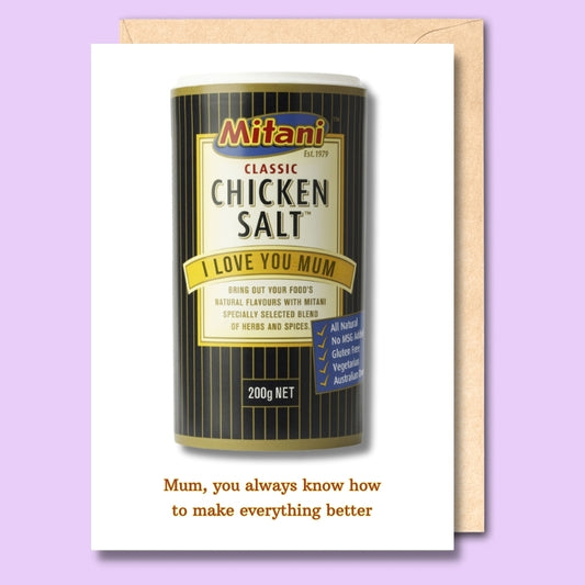 A card with Mitani chicken salt on the front. The text says "Mum, you always know how to make everything better".