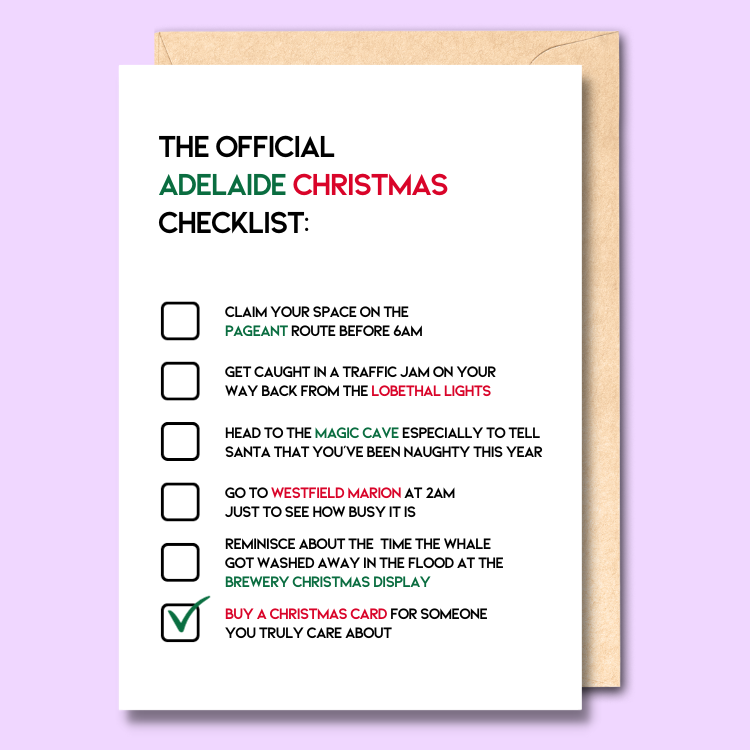 Greeting card with text on the front saying ‘The official Adelaide Christmas checklist’. Below that are six nostalgic Adelaide Christmas situations with checkboxes next to them.