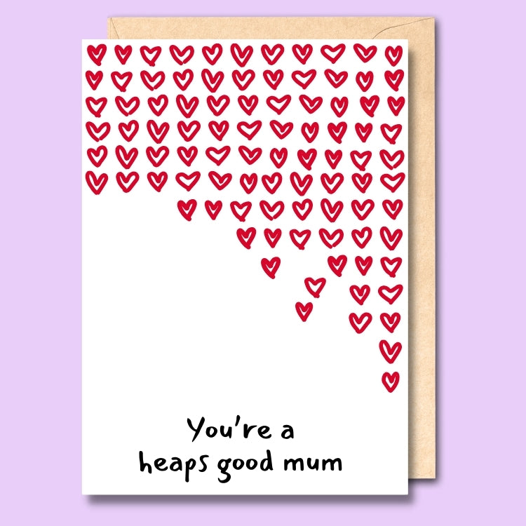 A card with hearts in the shape of South Australia. The text says "You're a heaps good mum".