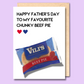 A white card on a purple background. The card has a picture of a vili's meat pie on it. The text says "Happy Father's Day to my favourite chunky beef pie.""