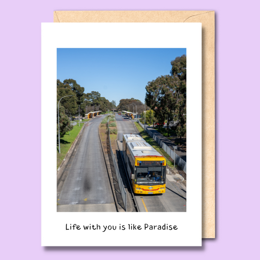 Greeting card with a photo of Paradise Interchange on the front. The text below the image says “Like with you is like Paradise.”