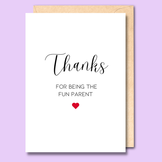 A white card on a light purple background. The card says "Thanks for being the fun parent."