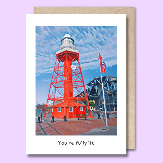 Greeting card with a stylised image of the Port Adelaide lighthouse on the front. The text says “You’re fully lit.”