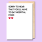 A white greeting card that says "Sorry to hear that you’ll have to eat hospital food"